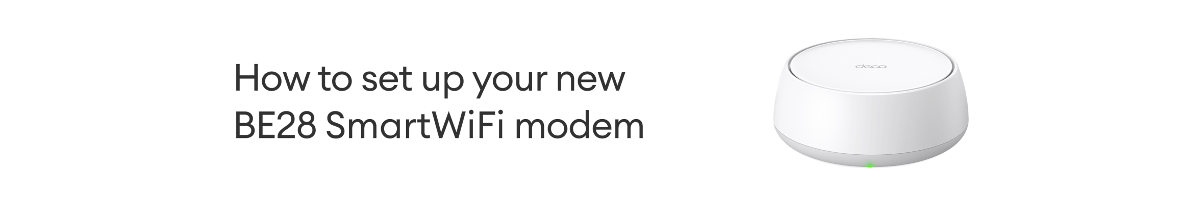 How to set up your new BE28 SmartWiFi modem