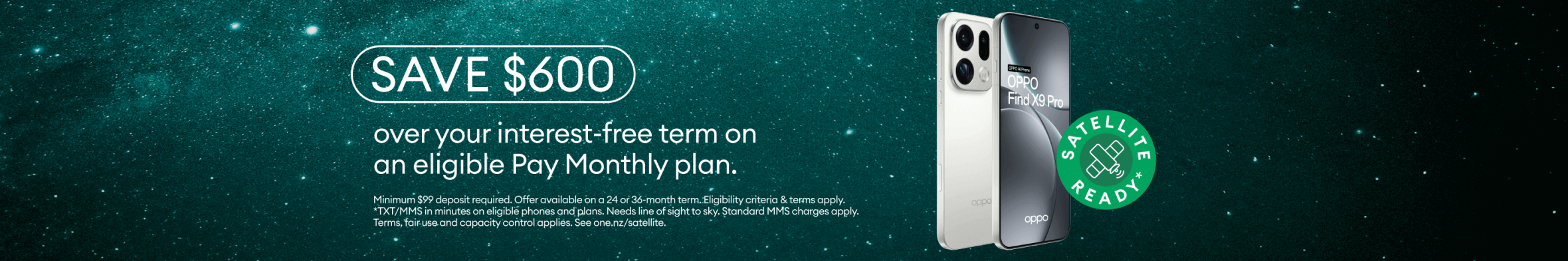 OPPO Find X9 Pro - Save $600 over your interest‑free term on an eligible Pay Monthly plan.