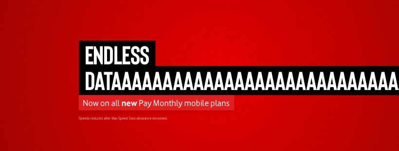 Vodafone endless dataaaaaaaaa pay monthly mobile plans