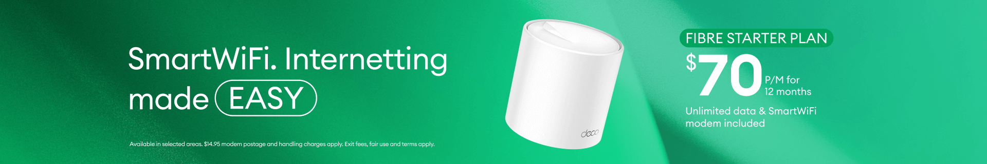 Fibre starter plan at $70 p/m for 12 months.