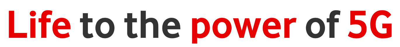 Life to the power of 5G