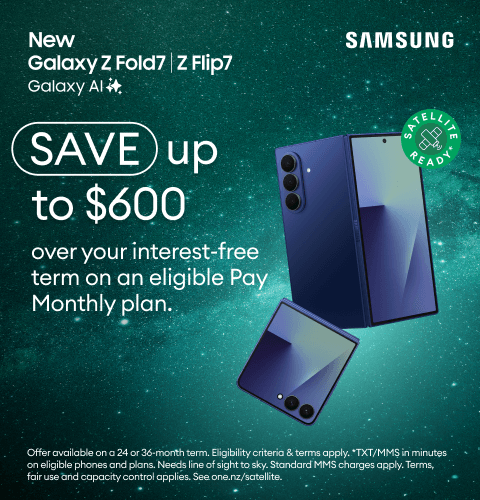 New Galaxy Z Fold7 | Z Flip7 with Galaxy AI. SAVE up to $600 over your interest-free term on an eligible Pay Monthly plan.