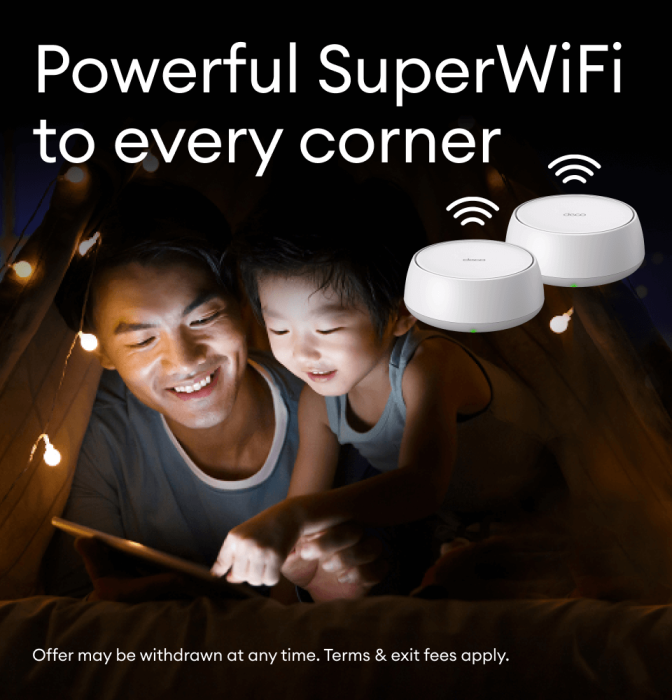 Powerful SuperWiFi to every corner
